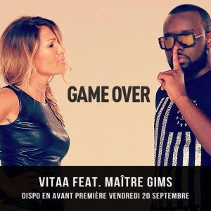 vitaa ft maitre gims game over