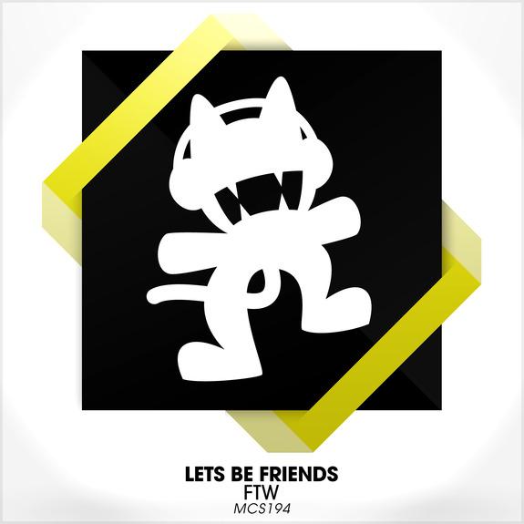 FTW Lets Be Friends_raannt