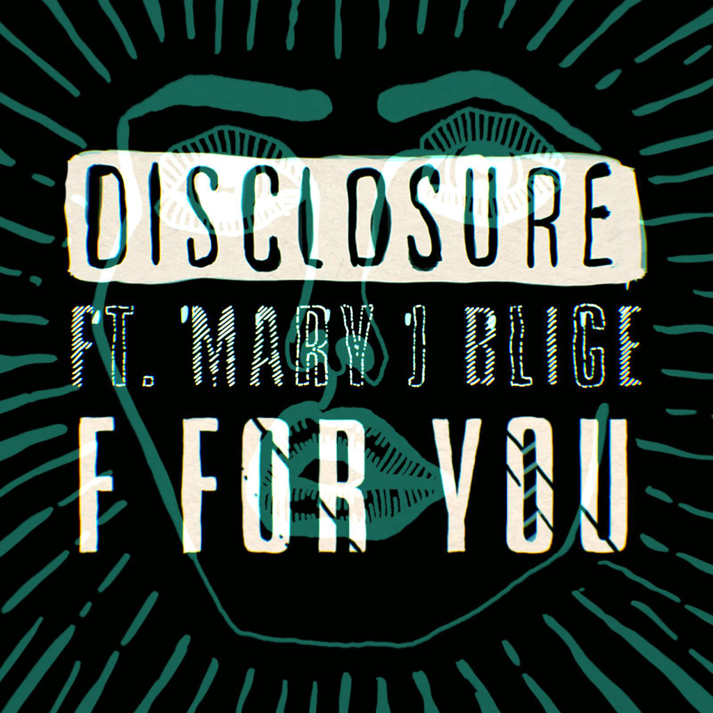disclosure f is for you mary j blige official_raannt