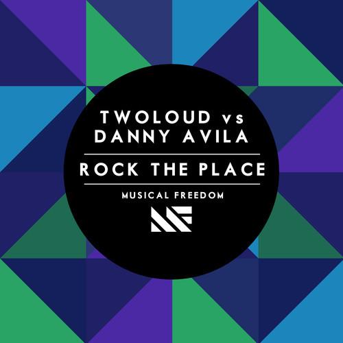 twoloud danny avila rock the place official_raannt