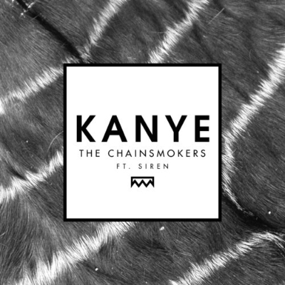 kanye chainsmokers siren_raannt