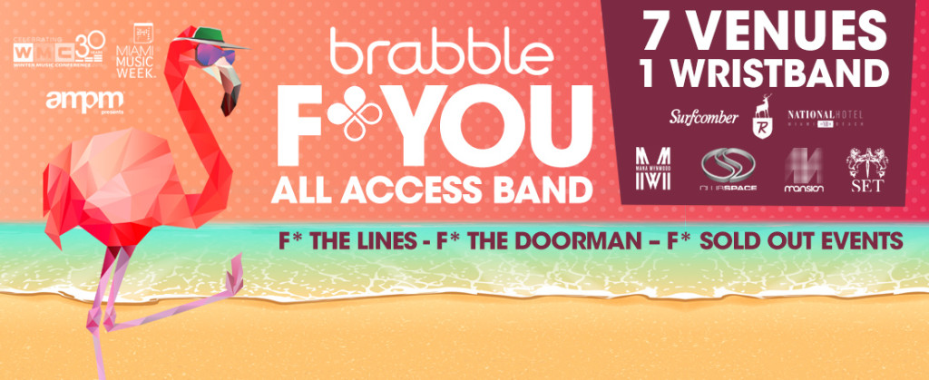 Brabble F*** You All Access Band to Miami Music Week