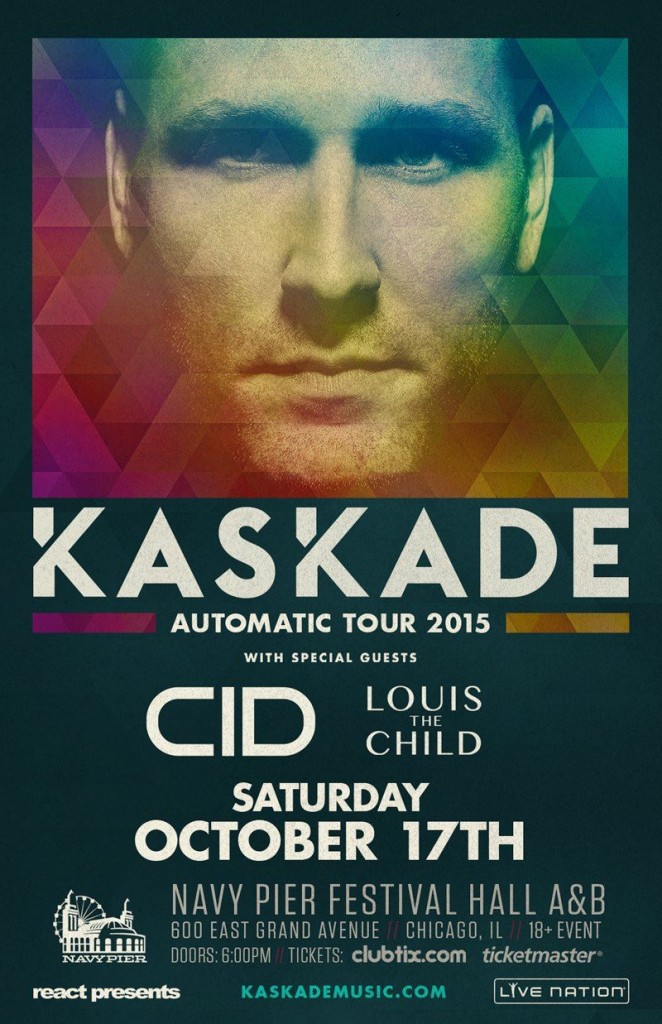 React and Live Nation are thrilled to present KASKADE'S AUTOMATIC TOUR at Chicago's NAVY PIER on Saturday, October 17th