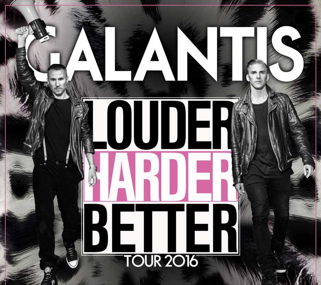 Galantis louder harder better 2016 tour raannt