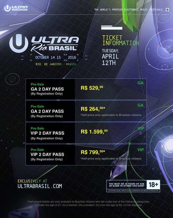 Pre-Sale ticket pricing. *Important pricing information at www.ultrabrasil.com