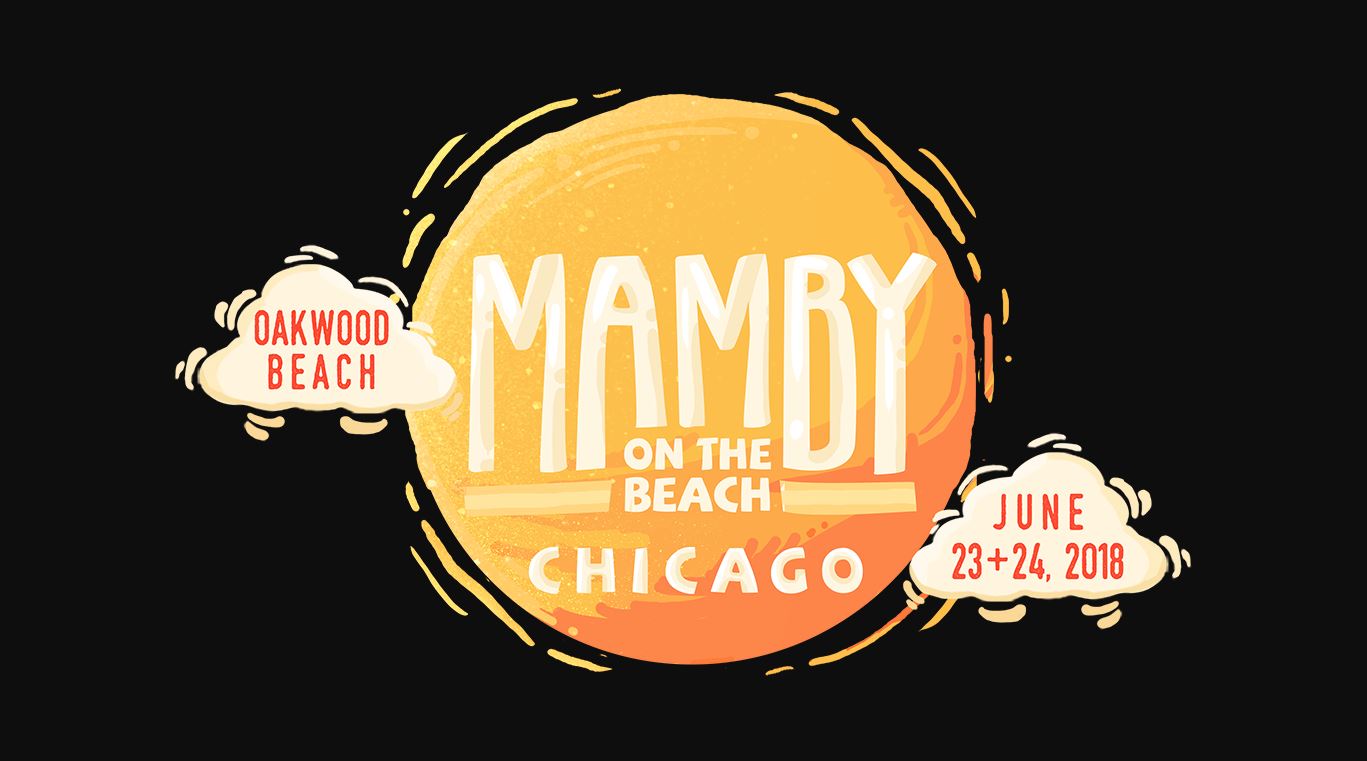 Mamby On The Beach, happening June 23 and 24, 2018 at Oakwood Beach, is Chicago’s only summer beach music festival on Lake Michigan, yielding a majestic experience unlike anything else in the city. The two-day event stands as an all-inclusive patchwork of diverse performances with artists representing every genre in the music spectrum all the way to its most central pillars.  The goal of Mamby extends beyond simply curating a unique lineup of musical djs, performers and artists, as it strives to preserve and celebrate the rich history of Chicago while immersing concertgoers in the its unparalleled beauty and summertime sensations. For attendees who want to take a dip in the lake, a barefoot stroll through the sand, or a musical romp alongside the festival’s exhilarated fans, Mamby provides the perfect, sun-soaked getaway. Don't forget to take a break from the music with our complimentary yoga, volleyball, wellness sessions, tarot card readings, beautification stations, live art and much more.